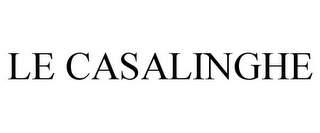 LE CASALINGHE