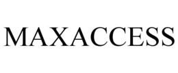 MAXACCESS
