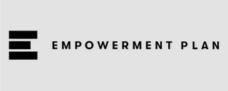 E EMPOWERMENT PLAN