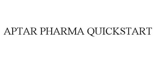 APTAR PHARMA QUICKSTART