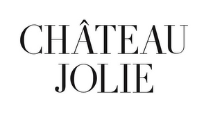 CHATEÂU JOLIE