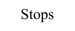 STOPS