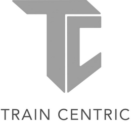 TC TRAIN CENTRIC