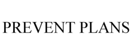 PREVENT PLANS, LLC