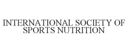 INTERNATIONAL SOCIETY OF SPORTS NUTRITION, INC.