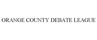 ORANGE COUNTY DEBATE LEAGUE