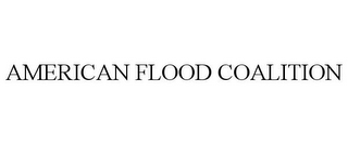 AMERICAN FLOOD COALITION