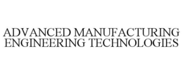ADVANCED MANUFACTURING ENGINEERING TECHNOLOGIES