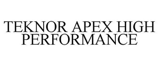 TEKNOR APEX HIGH PERFORMANCE
