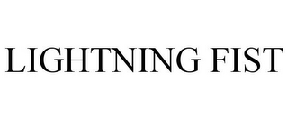LIGHTNING FIST