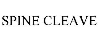 SPINE CLEAVE