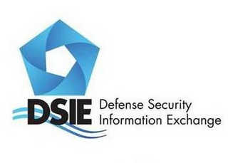 DSIE DEFENSE SECURITY INFORMATION EXCHANGE