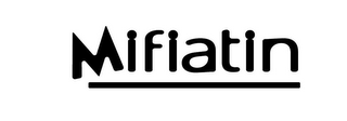 MIFIATIN