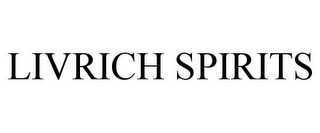 LIVRICH SPIRITS