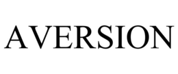 AVERSION