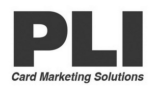 PLI CARD MARKETING SOLUTIONS