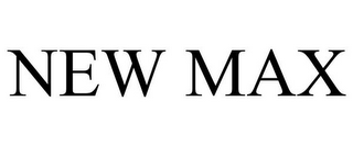 NEW MAX
