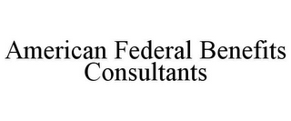 AMERICAN FEDERAL BENEFITS CONSULTANTS