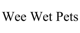 WEE WET PETS