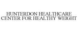 HUNTERDON HEALTHCARE CENTER FOR HEALTHY WEIGHT