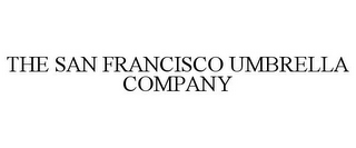 THE SAN FRANCISCO UMBRELLA COMPANY