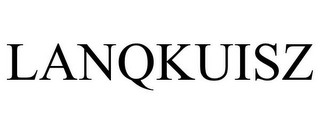 LANQKUISZ