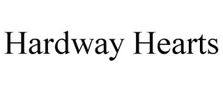 HARDWAY HEARTS