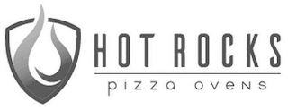 HOT ROCKS PIZZA OVENS