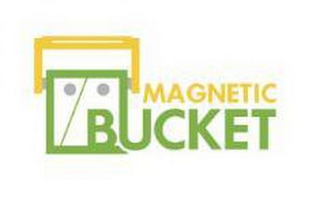 MAGNETIC BUCKET