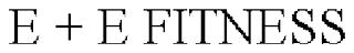 E + E FITNESS