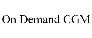 ON DEMAND CGM