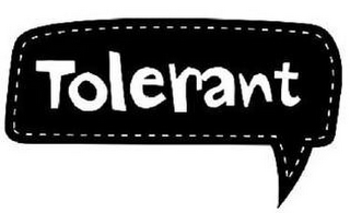 TOLERANT