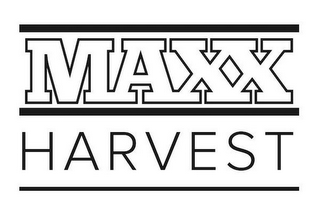 MAXX HARVEST