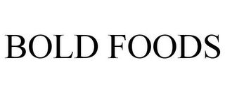 BOLD FOODS
