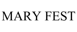 MARY FEST