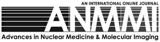 ANMMI AN INTERNATIONAL ONLINE JOURNAL ADVANCES IN NUCLEAR MEDICINE & MOLECULAR IMAGING