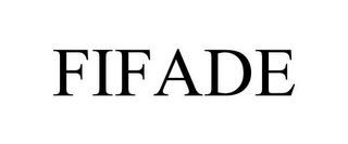 FIFADE