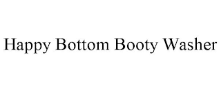 HAPPY BOTTOM BOOTY WASHER