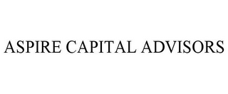 ASPIRE CAPITAL ADVISORS