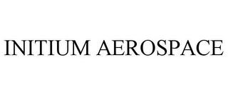 INITIUM AEROSPACE