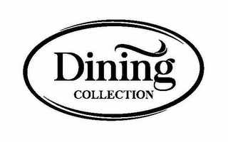 DINING COLLECTION