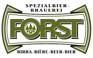 SPEZIALBIER-BRAUEREI FORST BIRRA-BIÈRE-BEER-BIER