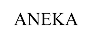 ANEKA