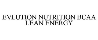 EVLUTION NUTRITION BCAA LEAN ENERGY