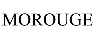 MOROUGE