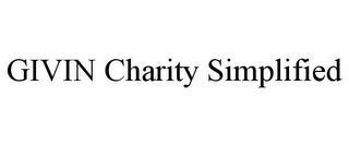 GIVIN CHARITY SIMPLIFIED