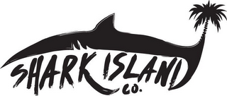 SHARK ISLAND CO.