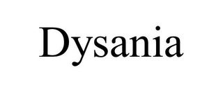 DYSANIA