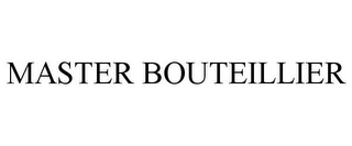 MASTER BOUTEILLIER