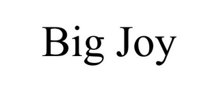 BIG JOY